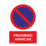 CARTEL SEÑAL 210X300MM PVC PROHIBIDO APARCAR NORMALUZ