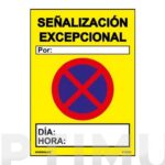 SEÑAL PVC SEÑALIZACION EXCEPCIONAL